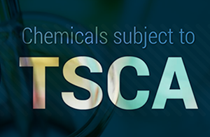 快讯！美国EPA拟更新TSCA中PBT物质的管控措施